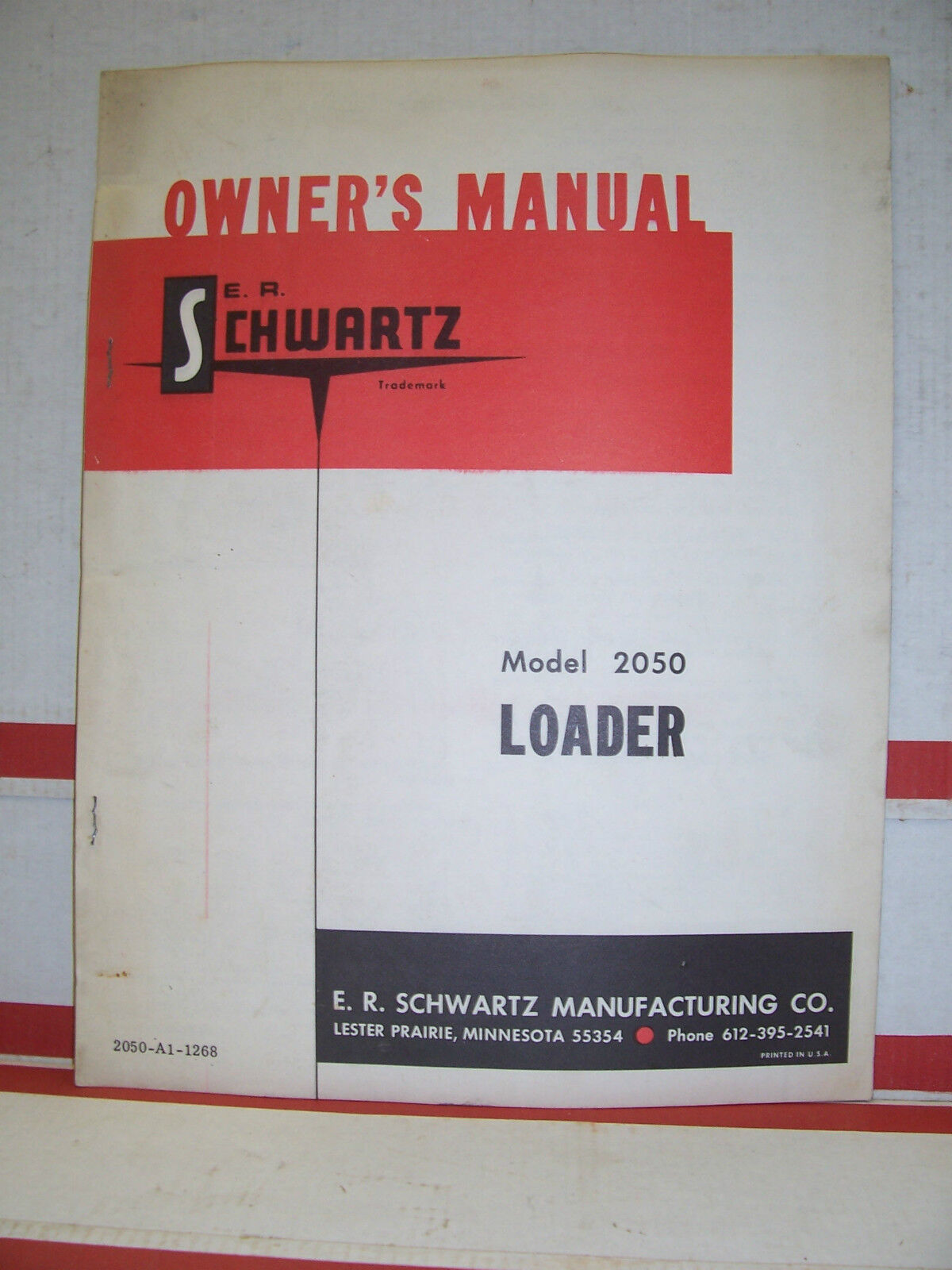 E. R. Schwartz Loader Model 2050 Owner\'s Manual Parts List Tractor