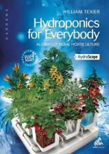 Hydroponics For Everybody-Paperback By William Texier picture