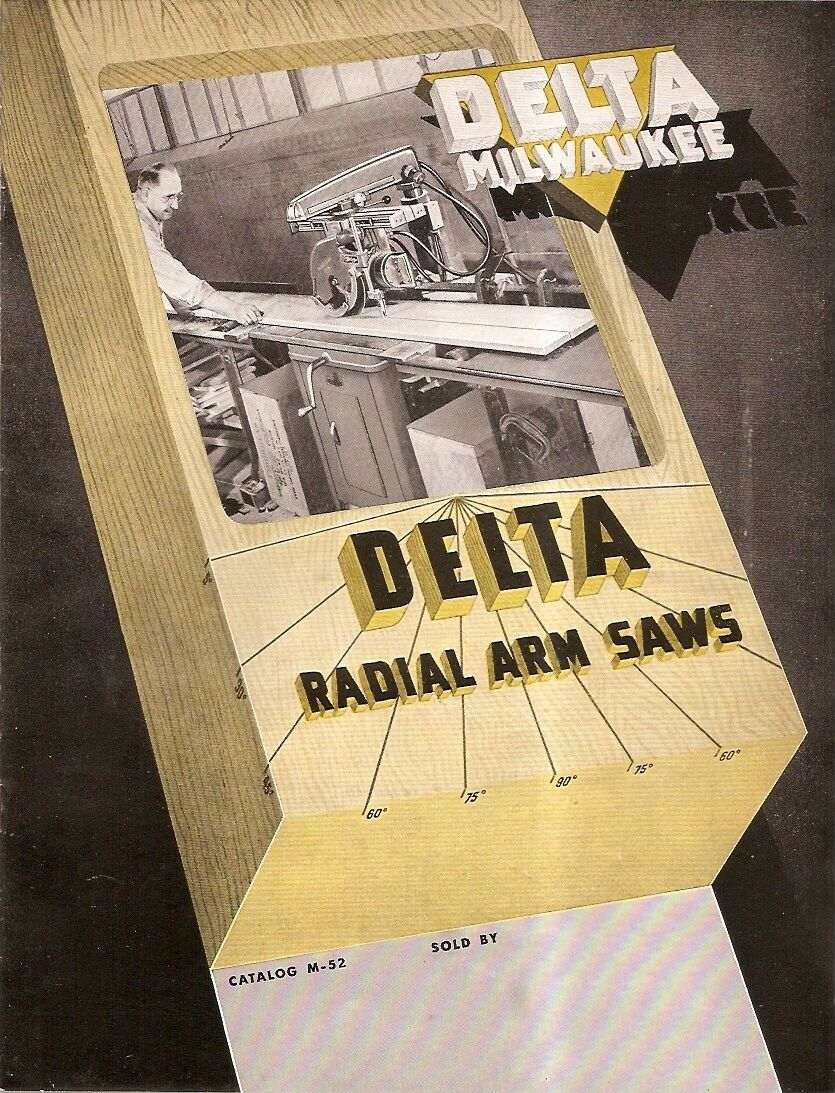 Tool Catalog - Delta Milwaukee - Radial Arm Saws - Brochure 1950\'s (TL10)