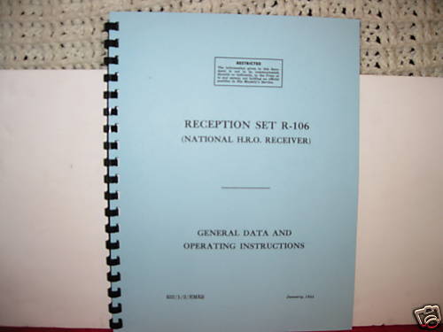 Manual Reprint For R-106 National HRO Receiver + Lots Of Added Info