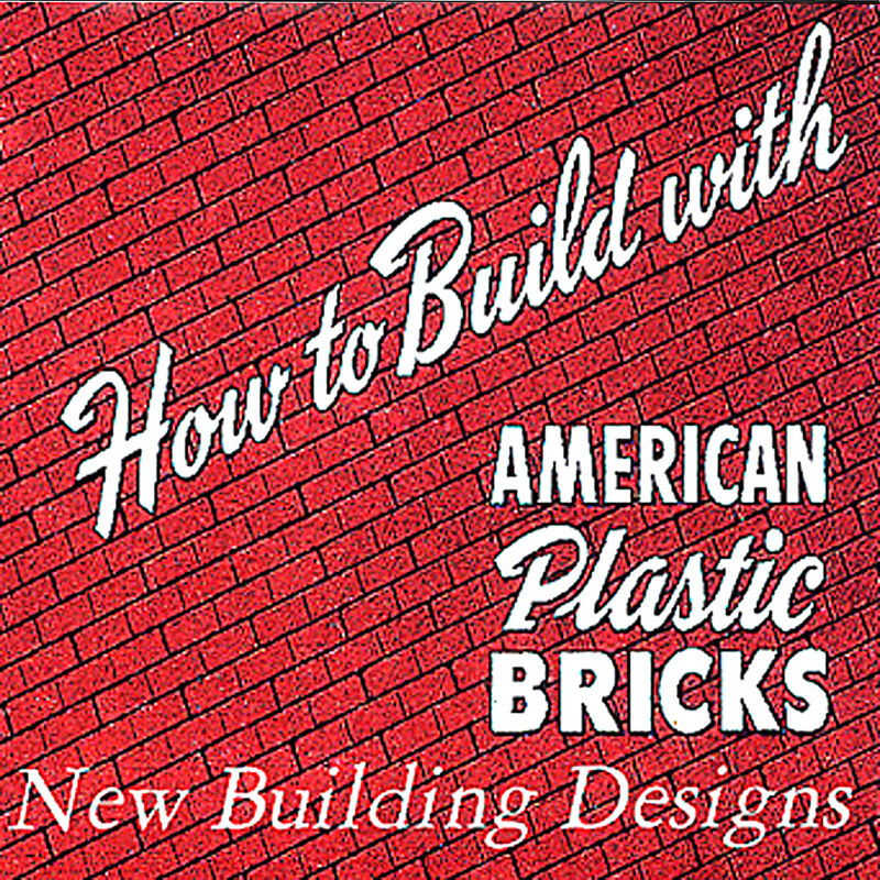 American Plastic Bricks-NEW Building Designs CD III