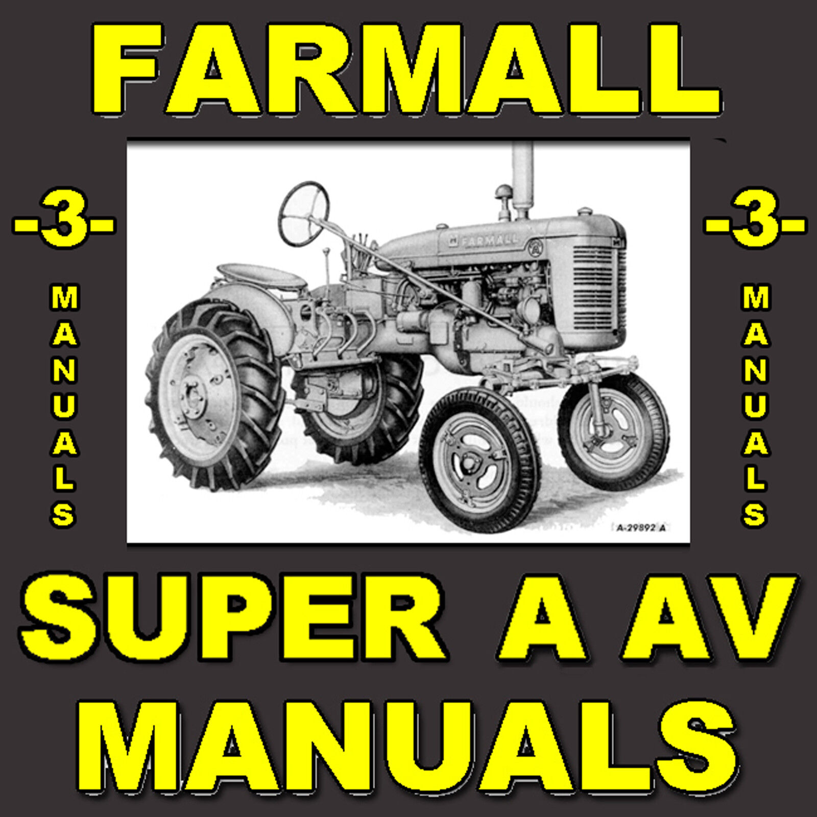 IH McCormick Farmall Super A AV PARTS Manual & OWNERS & Attachmts -3- MANUALS CD