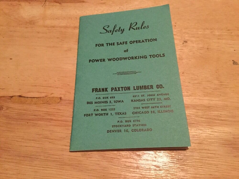 Frank Paxton Lumber Co Safety Rules For Power Woodworking Tools