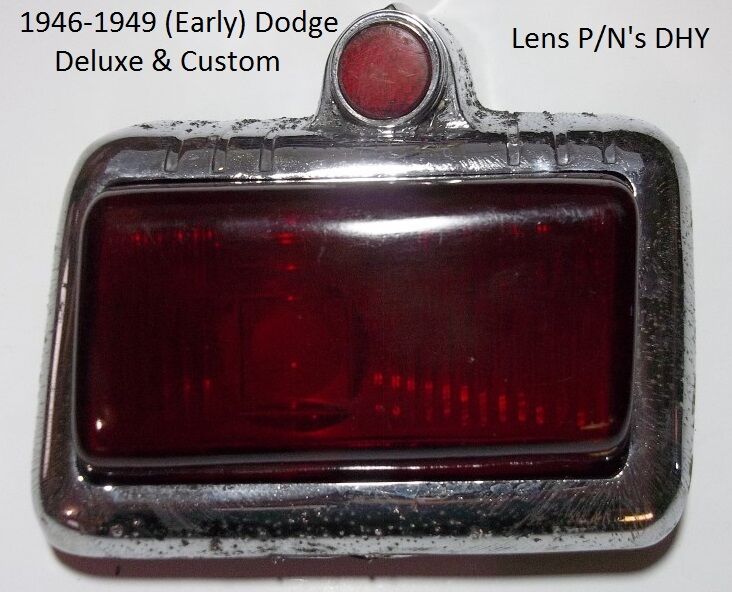 1946-1949 ( Early ) Dodge Deluxe & Custom Tail Light Assembly P/N\'s DHY CB-135