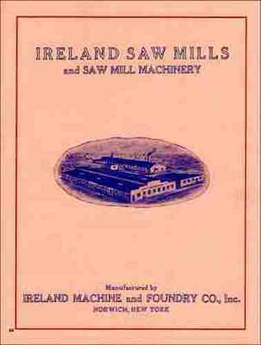 Ireland Saw Mills, and Saw Mill Machinery 1920s catalog - reprint
