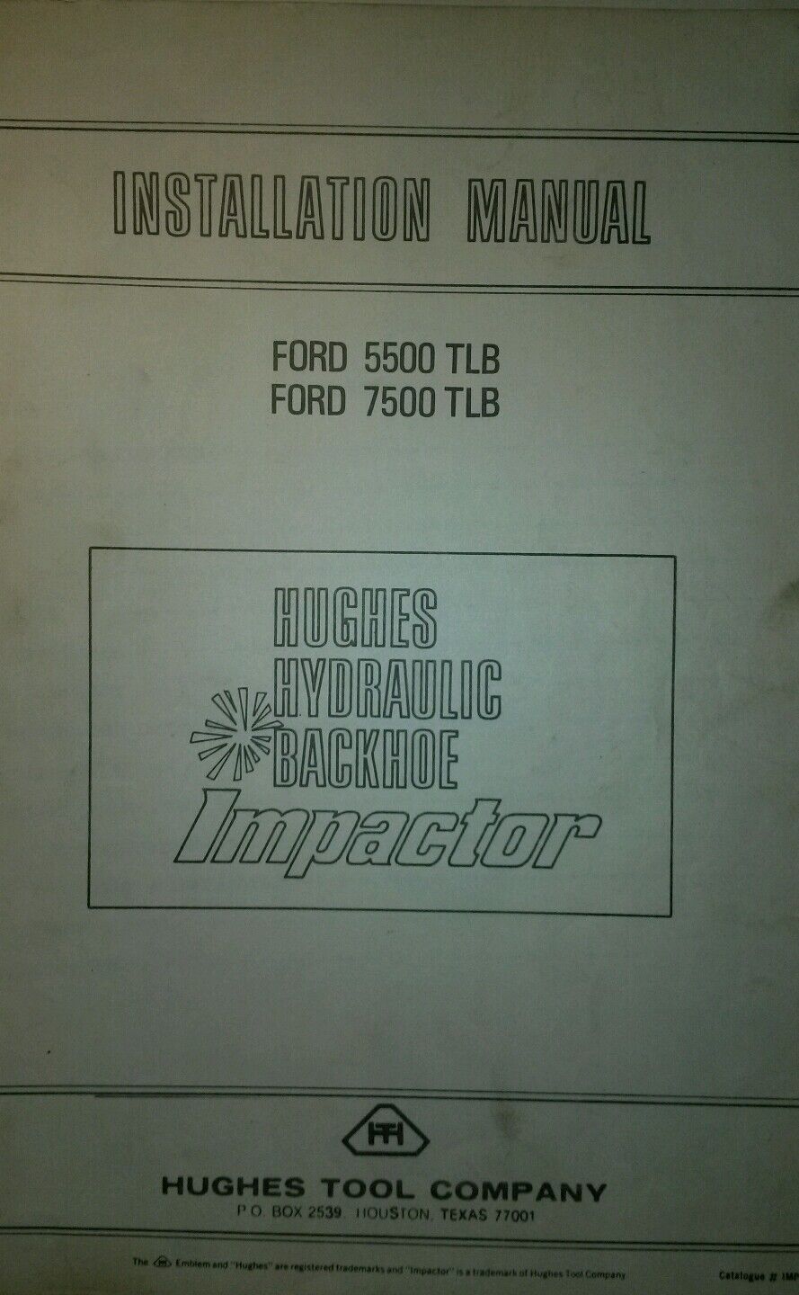  Hughes Hydraulic Impactor Manual for Ford 5500 7500 Tractor Loader Backhoe TLB