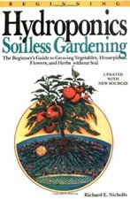Beginning Hydroponics Revised Ed By Richard E. Nicholls picture