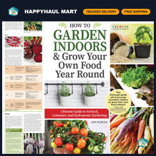 Indoor Gardening Guide: Grow Food Year-Round with Vertical, Hydroponic & Contain picture